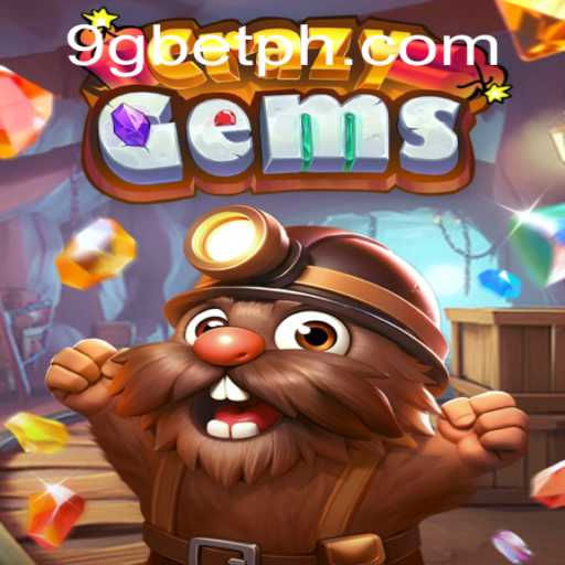 CrazyGems: An Exciting Journey into the World of Gem Gaming with 9gbet