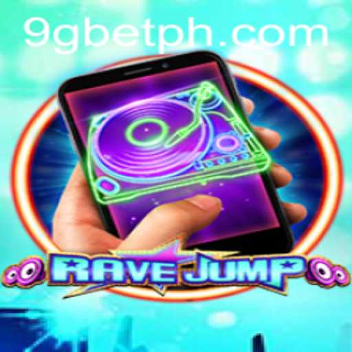 Exploring RaveJumpmobile: A New Era in Mobile Gaming with 9gbet
